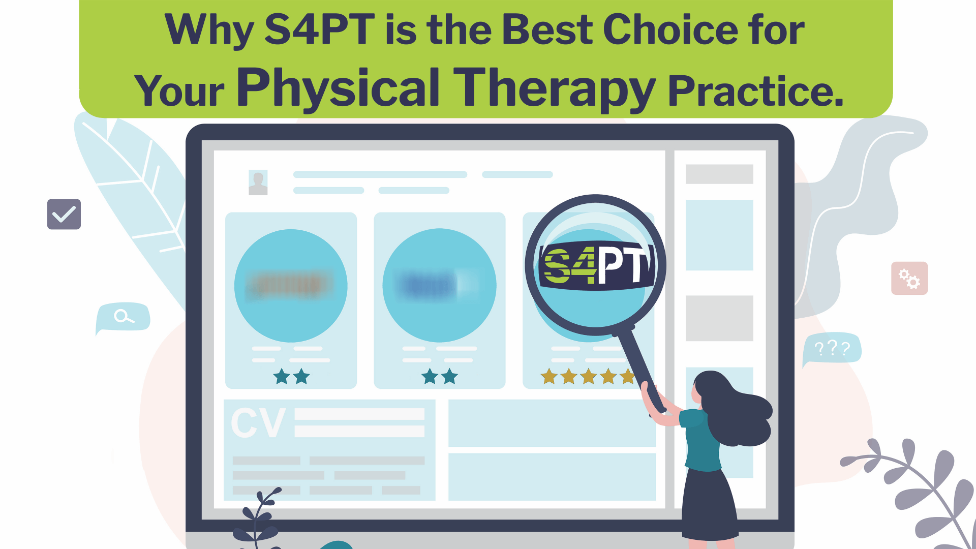 Systems4PT is the best choice for your physical therapy clinic
