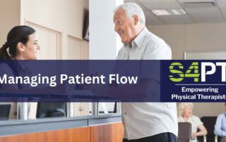 Managing patient flow with Systems4PT